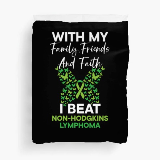 I Beat Non-Hodgkin Lymphoma Cancer Survivor Duvet Covers
