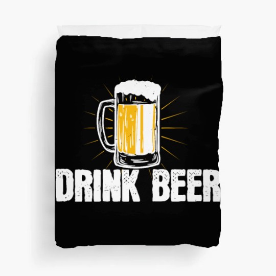 Drink beer Duvet Covers