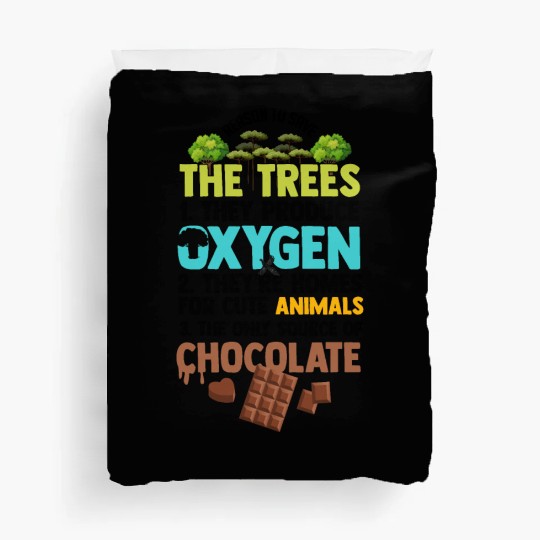 Novelty Reasons To Save Trees Planting Duvet Covers