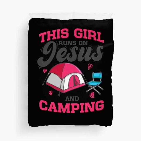 Camper This Girl Runs On Jesus And Camping Duvet Covers