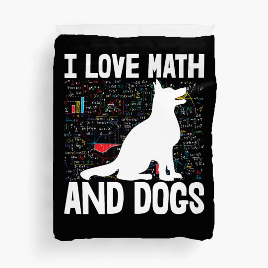 I Love Math & Dogs Duvet Covers