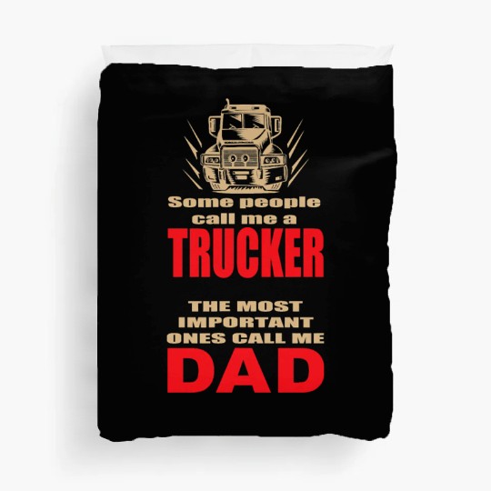 Mens Some People Call Me a Trucker Truck Driver Duvet Covers