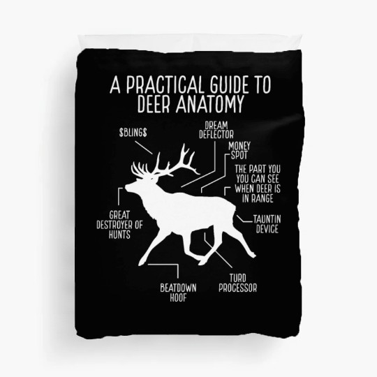 Deer Hunting Anatomy of Deer Removal Technician Duvet Covers