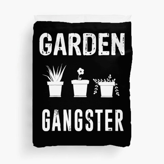 Funny Garden Gangster Gift Gardening Seeding Plant Duvet Covers
