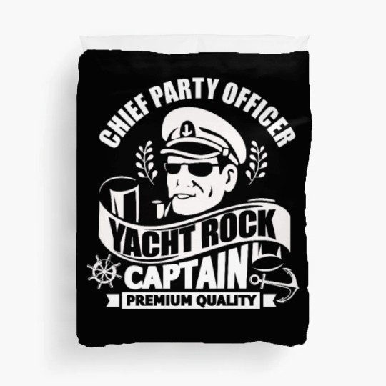Chief Party Officer Yacht Rock Captain Duvet Covers