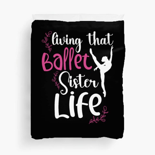 Ballet Ballerina Dance Dancer Dancing Ballet Gift Duvet Covers