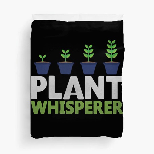 Funny Plant Whisperer Novelty Duvet Covers