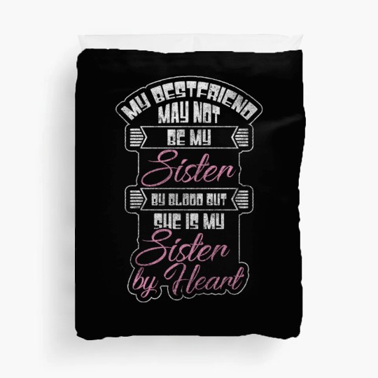 Friendship Love Sister Sweet Duvet Covers