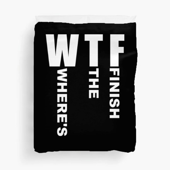 WTF Where's The Finish - Running Runner Duvet Covers