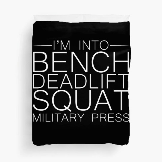 I'm Into BDSM Bench Squat Deadlift Military Press8 Duvet Covers