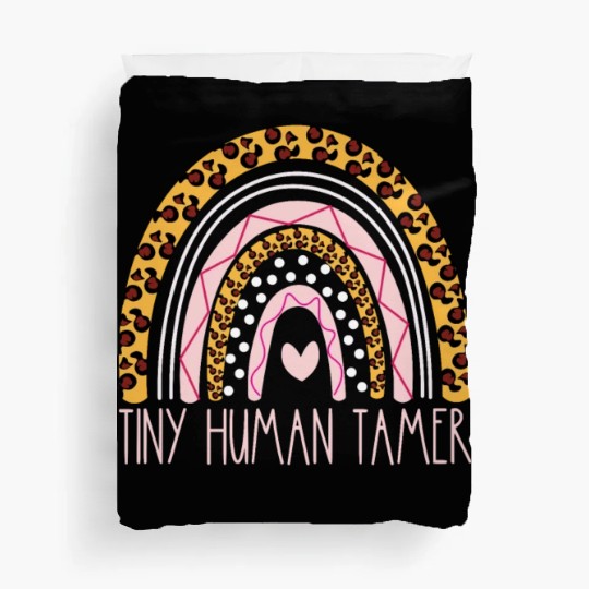 Tiny Human Tamer Bohemian Rainbow Daycare Teacher Duvet Covers