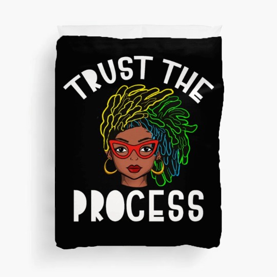Naturally Loc's Trust The Process Duvet Covers