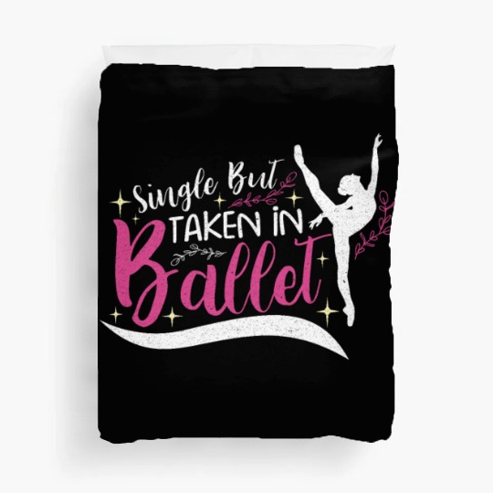 Ballet Ballerina Dance Dancer Dancing Ballet Gift Duvet Covers