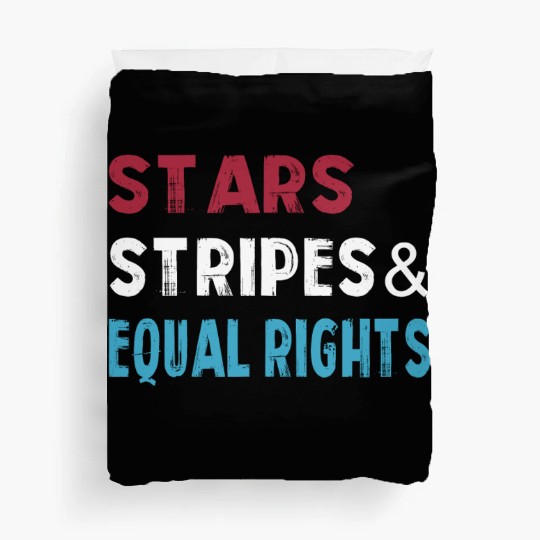 Stars Stripes and Equal Rights 4th of July Women's Duvet Covers