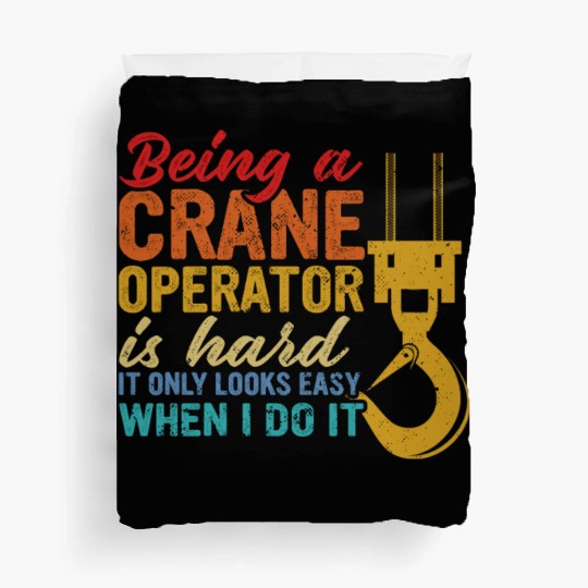 Crane Operator Driver Accessories Duvet Covers