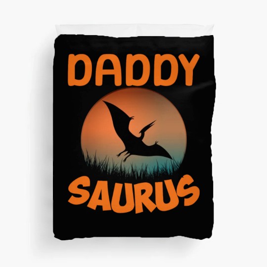 Daddysaurus Papasaurus Duvet Covers