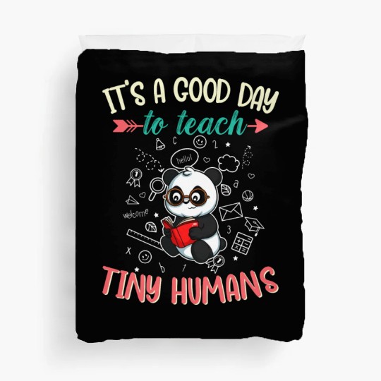 Good Day To Teach Tiny Humans Elementary Teacher Duvet Covers