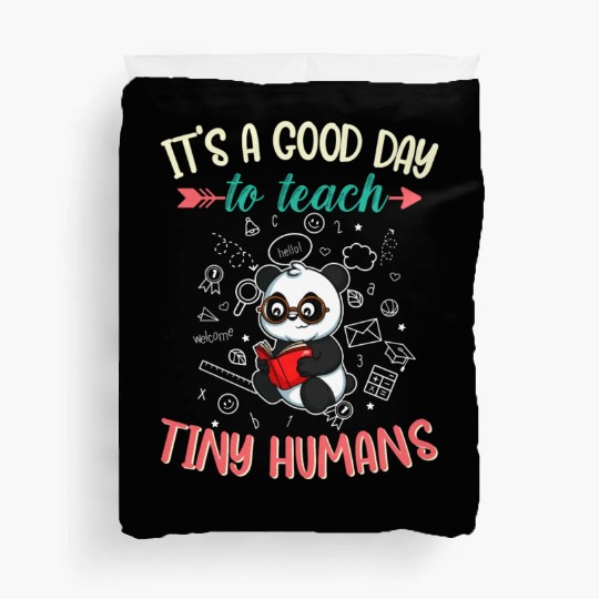 Good Day To Teach Tiny Humans Elementary Teacher Duvet Covers