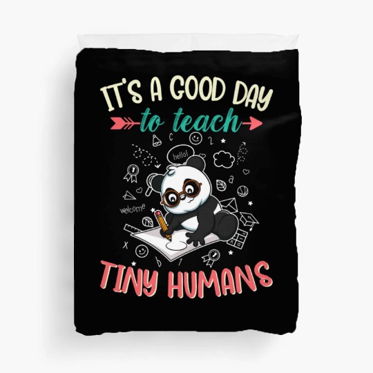 Good Day To Teach Tiny Humans Elementary Teacher Duvet Covers
