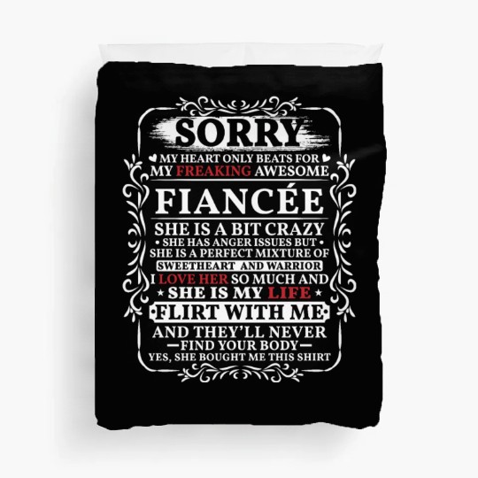 Funny My Heart Only Beating For My Fiance Duvet Covers