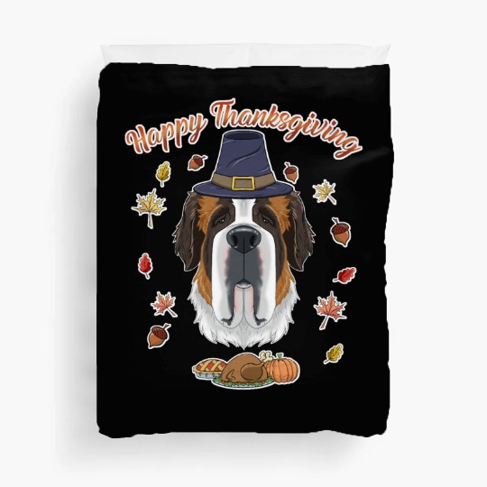 Happy Thanksgiving I Dog Lover I Saint Bernard Duvet Covers