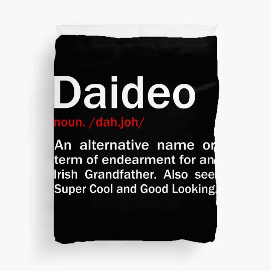 Daideo Irish Grandfather Irish Grandad Duvet Covers
