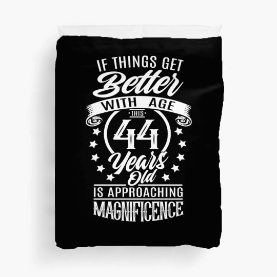 When things get better with age Duvet Covers