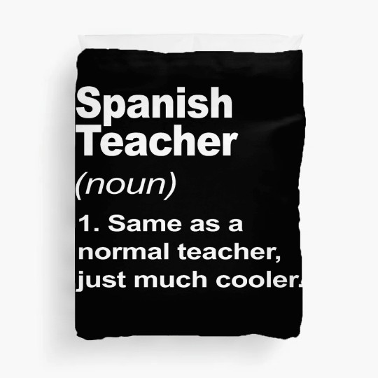 Spanish Teacher Definition Back To School 2023 Duvet Covers