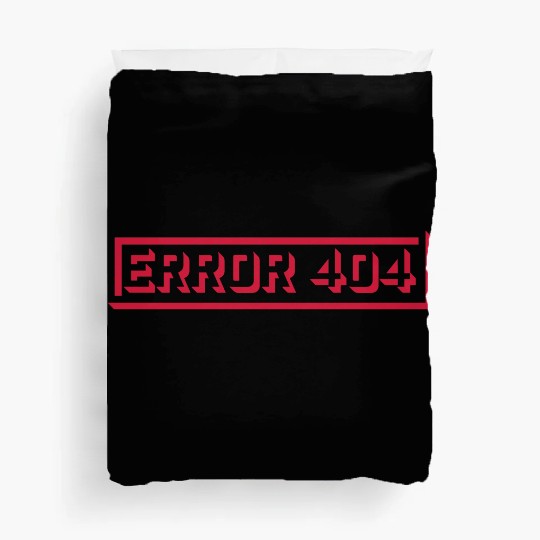 message error 404 computer Duvet Covers