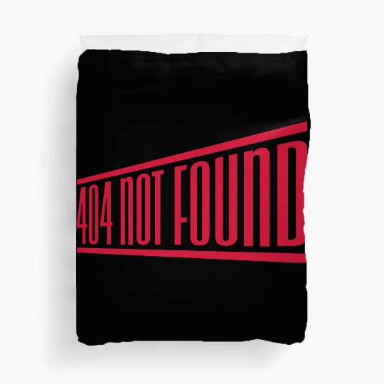 computer 404 message connection Duvet Covers