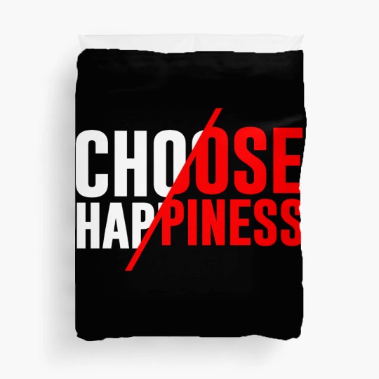 Choose Happiness Duvet Covers