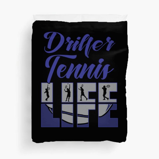 Driller Tennis Life Duvet Covers