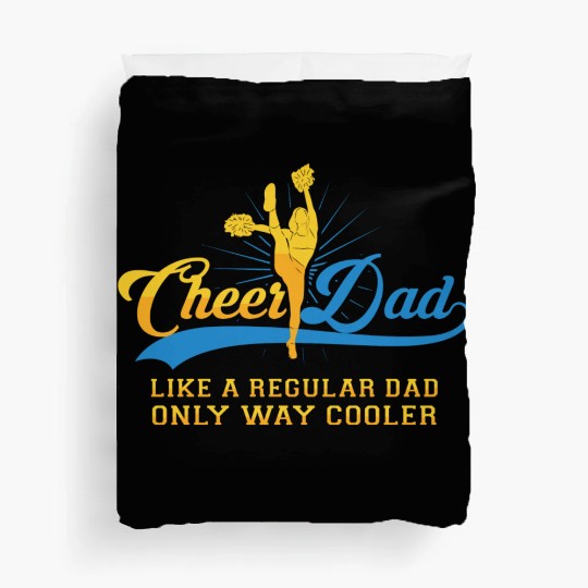 Cheer Dad Cheerleader Daddy T Duvet Covers
