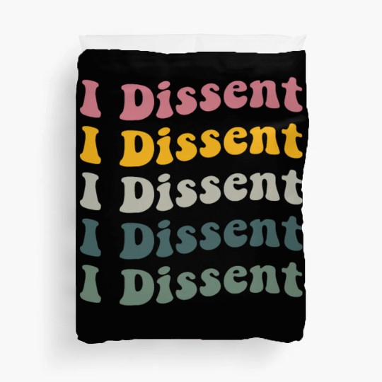 I Dissent Protect Roe V Wade Duvet Covers Notorious Rbg