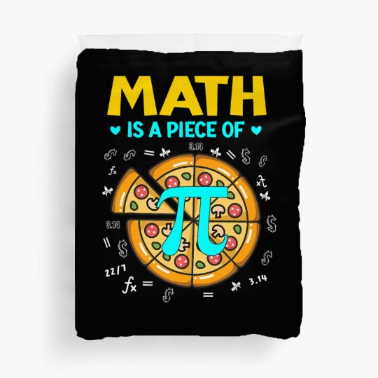 Pi day 3 14 Math Is A Piece Of Pizza Bitcoin Start Duvet Covers