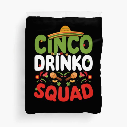 Cinco De Drinko | Bourbon Drinker Duvet Covers | Whisky