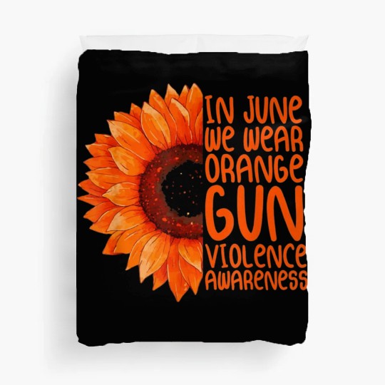 We Wear Orange Gun Violence Awareness Day Duvet Covers