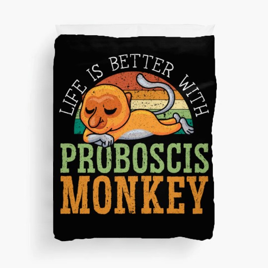 Life Is Better With Proboscis Monkey Ape Zookeeper Duvet Covers