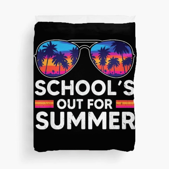 Schools Out For Summer Teacher Duvet Covers