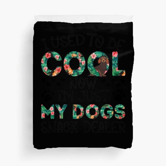 I Used To Be Cool Now I'm Just Gift For Dog Lovers Duvet Covers