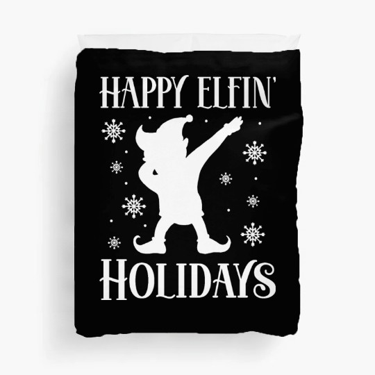 Christmas Happy Elfin Holidays Funny Elf Xmas Gift Duvet Covers