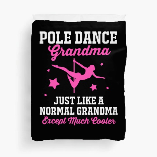 Grandmothers Day Pole Dancer Pole Dance Grandma Duvet Covers
