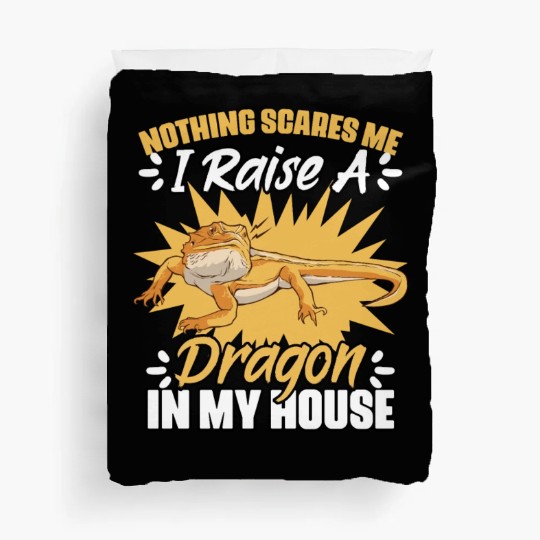 Nothing Scares Me Funny Reptile Pet For Bearded Duvet Covers