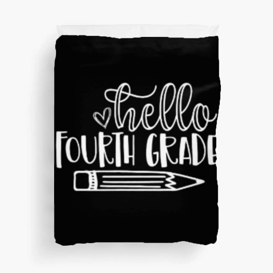 Back to School Hello Fourth Grade Student Teacher Duvet Covers