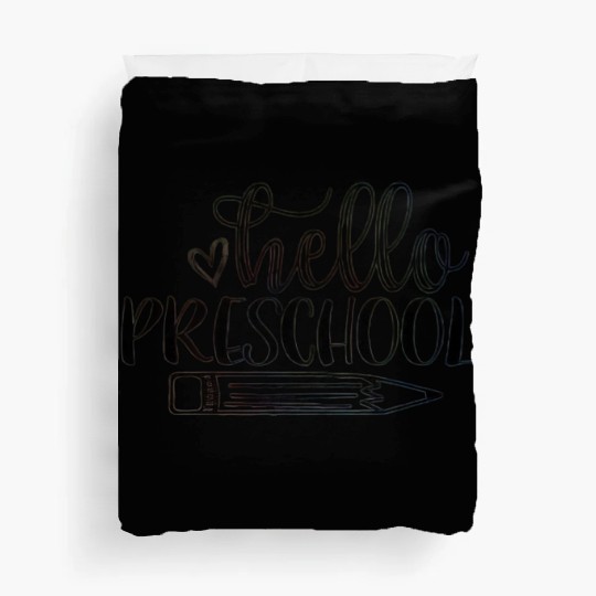 Hello Preschool Teacher Student Back to School Duvet Covers