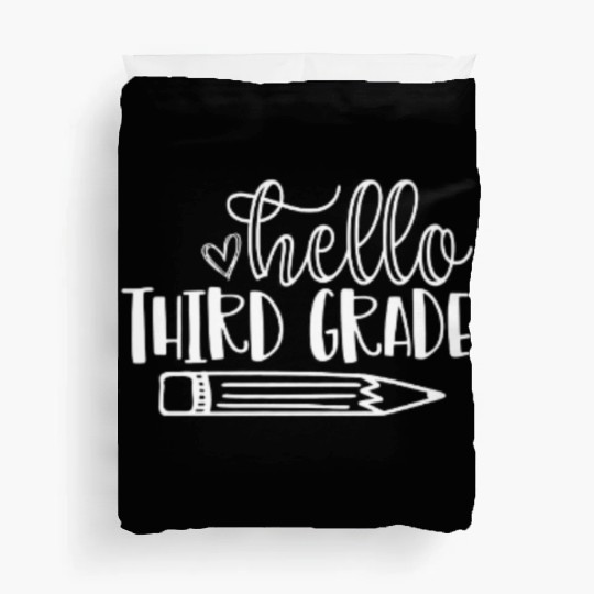 Back to School Hello Third Grade Student Teacher Duvet Covers