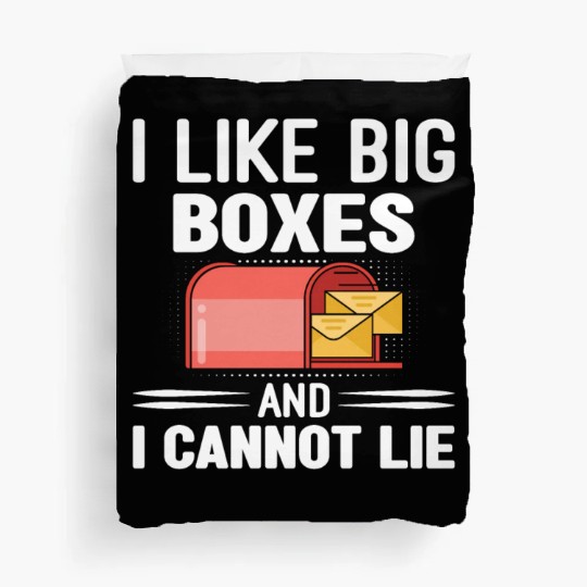 I Like Big Boxes And I Cannot Lie - Mailbox Postal Duvet Covers