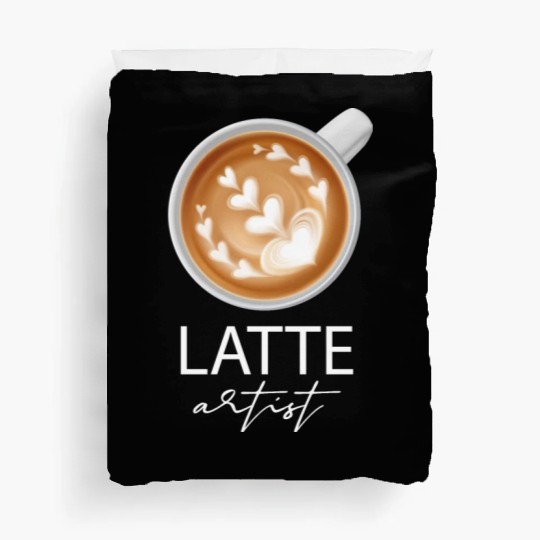 Latte Artist Coffee Lover Duvet Covers