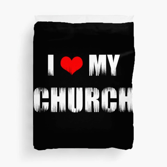 Christian Gift I Love My Church Christian Duvet Covers