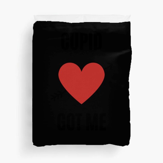 Cupid Got Me Duvet Covers